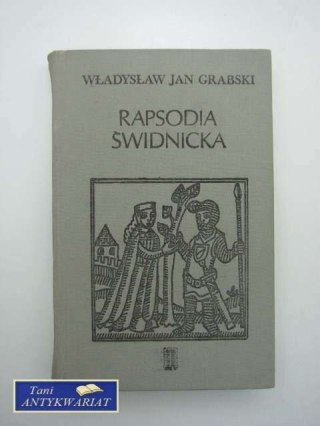 RAPSODIA ŚWIDNICKA tom I