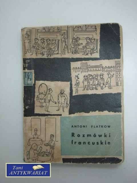 ROZMÓWKI FRANCUSKIE ROZMÓWKI FRANCUSKIE