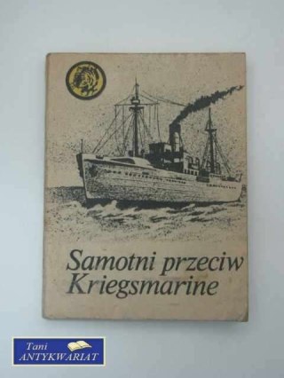SAMOTNI PRZECIW KRIEGSMARINE