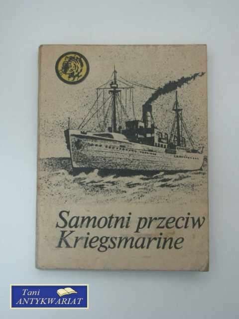SAMOTNI PRZECIW KRIEGSMARINE