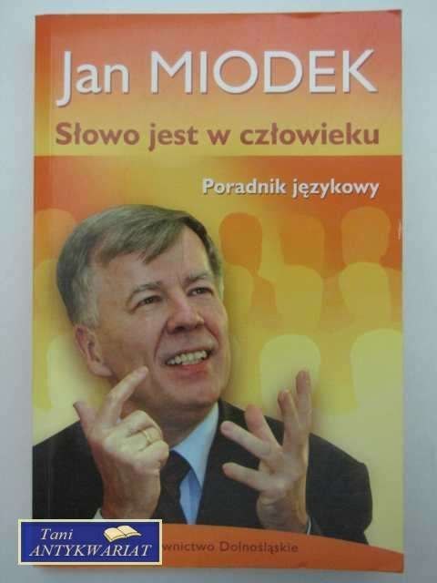 SŁOWO JEST W CZŁOWIEKU