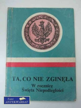 TA CO NIE ZGINĘŁA