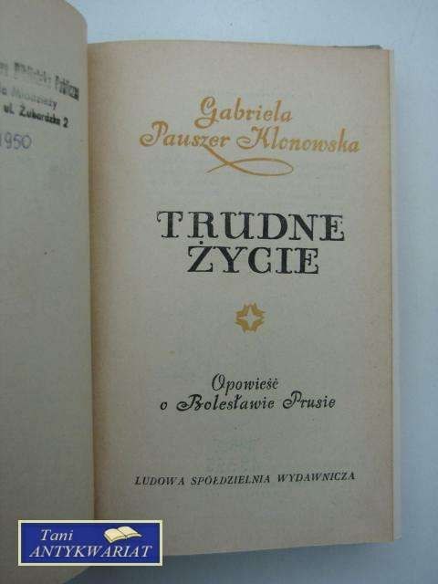 TRUDNE ŻYCIE