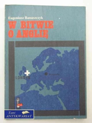 W BITWIE O ANGLIĘ