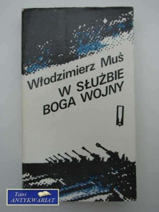 W SŁUŻBIE BOGA WOJNY