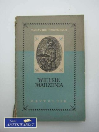 WIELKIE MARZENIA