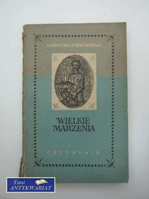 WIELKIE MARZENIA
