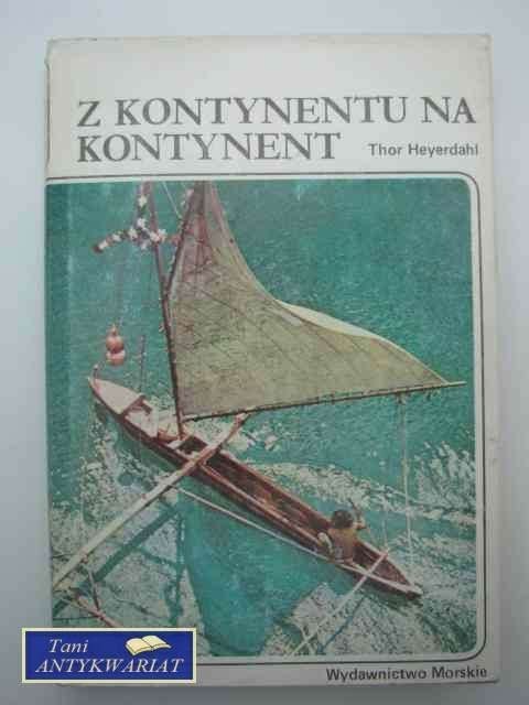 Z KONTYNENTU NA KONTYNENT