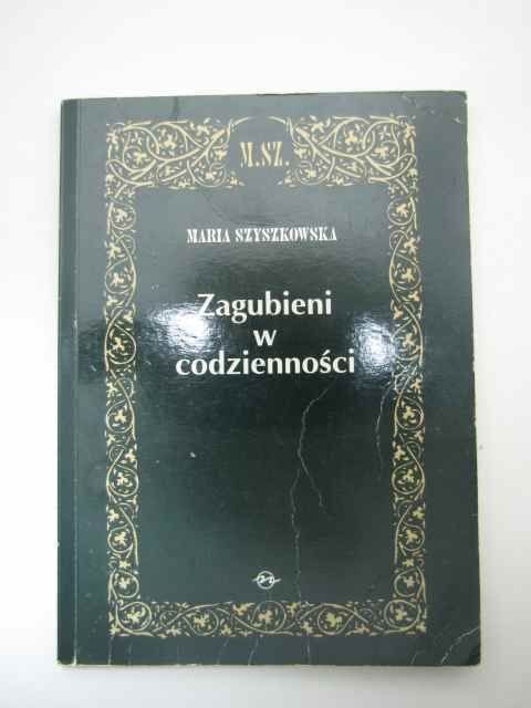 ZAGUBIENI W CODZIENNOŚCI