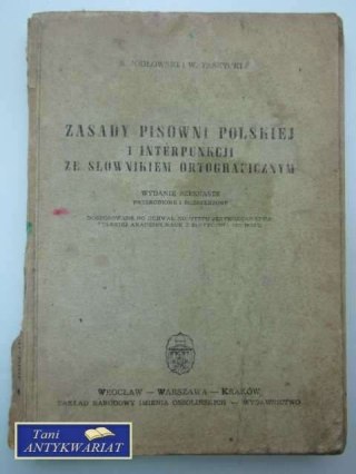 ZASADY PISOWNI POLSKIEJ I INTERPUNKCJI