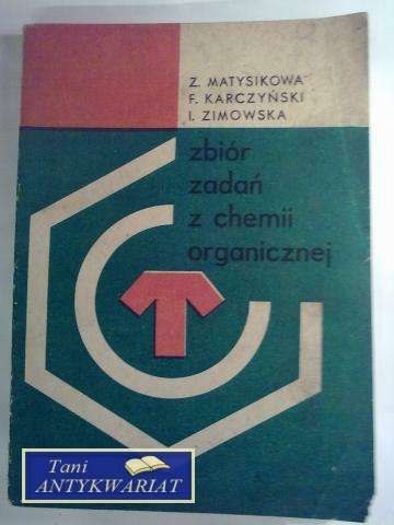 ZBIÓR ZADAŃ Z CHEMII ORGANICZNEJ