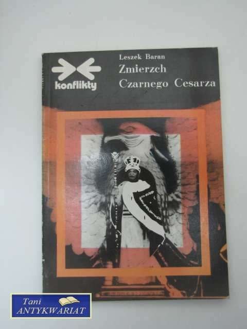 ZMIERZCH CZARNEGO CESARZA