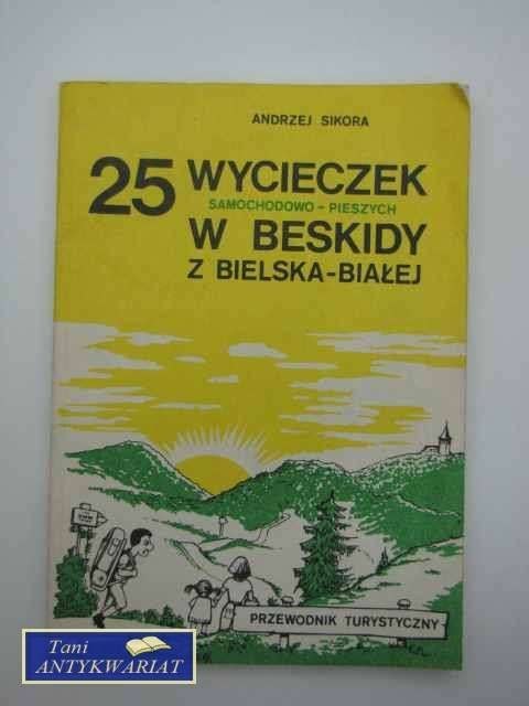 25 WYCIECZEK W BESKIDY