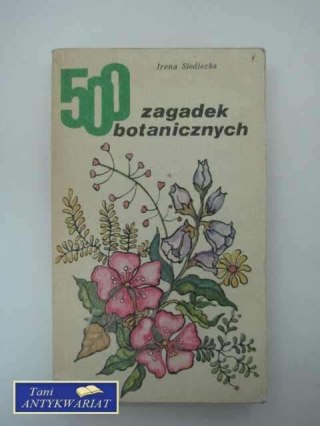500 ZAGADEK BOTANICZNYCH