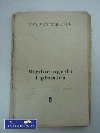 BŁĘDNE OGNIKI I PŁOMIEŃ