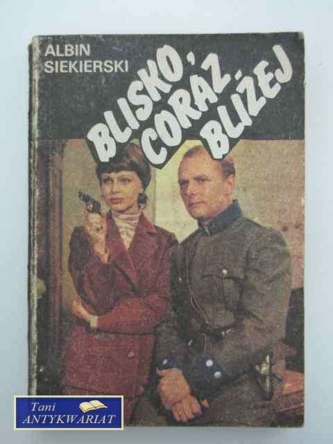 BLISKO, CORAZ BLIŻEJ TOM II BLISKO, CORAZ BLIŻEJ TOM II