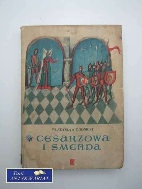 CESARZOWA I SMERDA