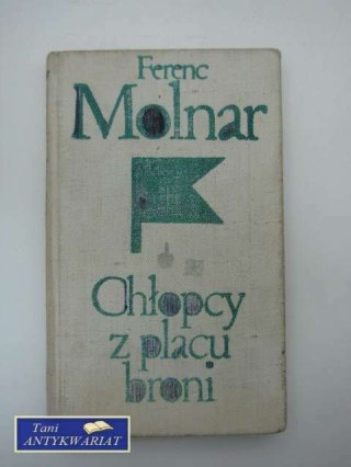 CHŁOPCY Z PLACU BRONI