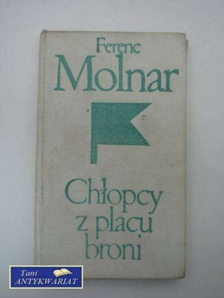 CHŁOPCY Z PLACU BRONI