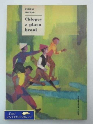 CHŁOPCY Z PLACU BRONI