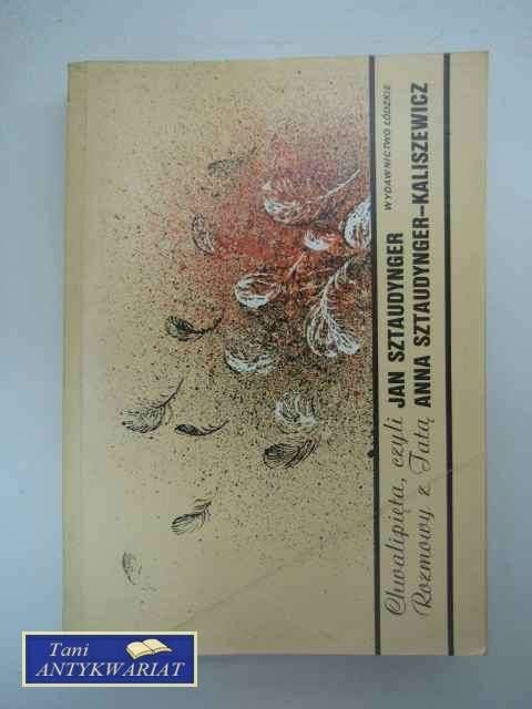 CHWALIPIĘTA CZYLI ROZMOWY Z TATĄ