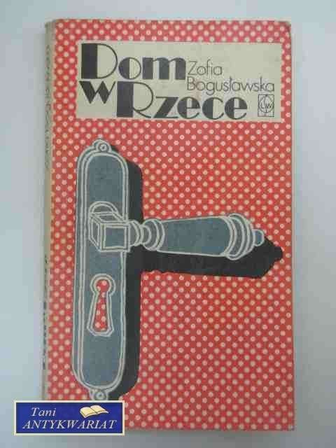 DOM W RZECE DOM W RZECE