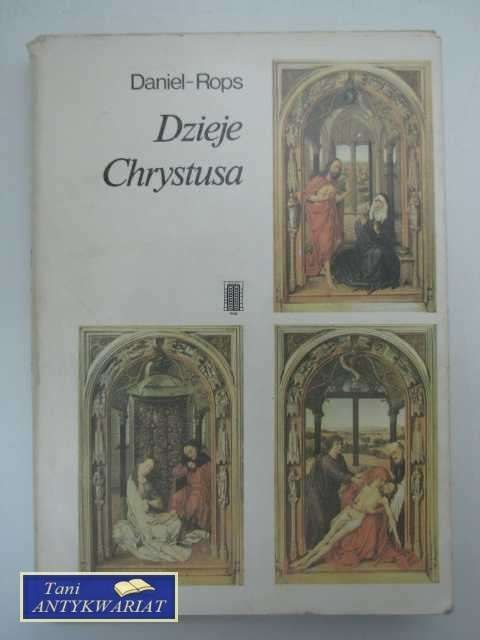 DZIEJE CHRYSTUSA DZIEJE CHRYSTUSA