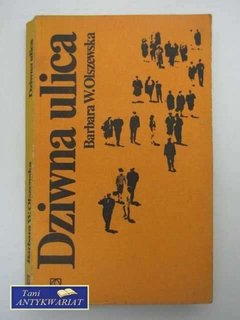 DZIWNA ULICA