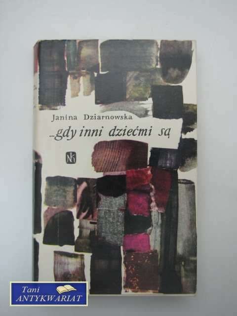 GDY INNI DZIEĆMI SĄ