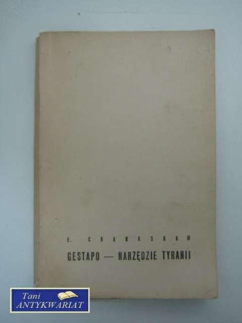 GESTAPO-NARZĘDZIE TYRANII