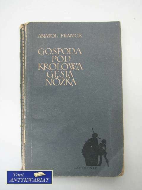 GOSPODA POD KRÓLOWĄ GĘSIĄ NÓŻKĄ