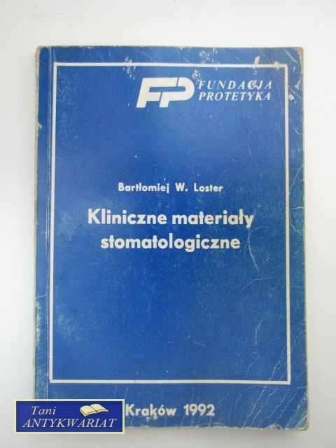 KLINICZNE MATERIAŁY STOMATOLOGICZNE
