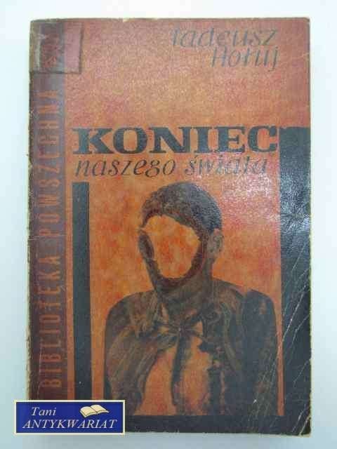 KONIEC NASZEGO ŚWIATA