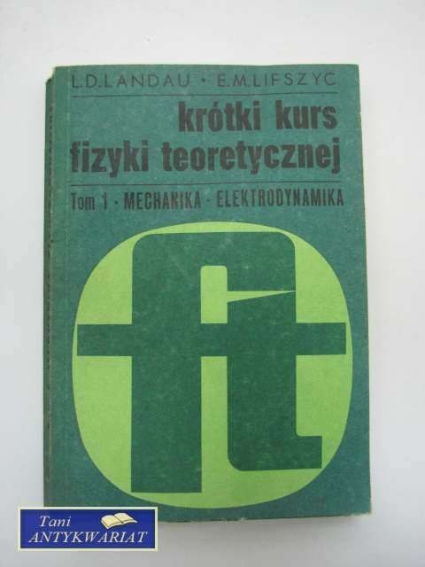 KRÓTKI KURS FIZYKI TEORETYCZNEJ