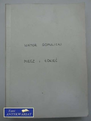 MIECZ I ŁOKIEĆ