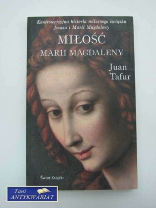 MIŁOŚĆ MARII MAGDALENY