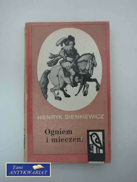OGNIEM I MIECZEM tom 1