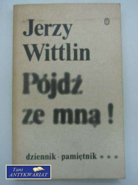 PÓJDŹ ZE MNĄ tom III