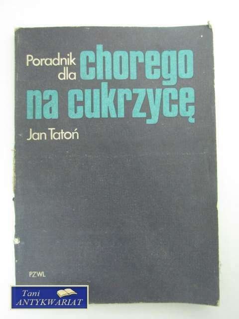 PORADNIK CHOREGO NA CUKRZYCĘ