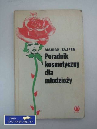 PORADNIK KOSMETYCZNY DLA MŁODZIEŻY