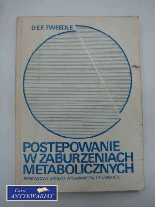 POSTĘPOWANIE W ZABURZENIACH METABOLICZNYCH
