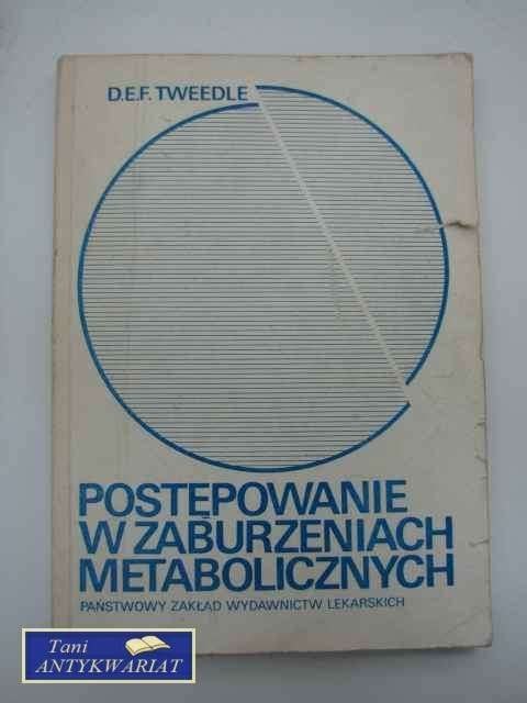 POSTĘPOWANIE W ZABURZENIACH METABOLICZNYCH