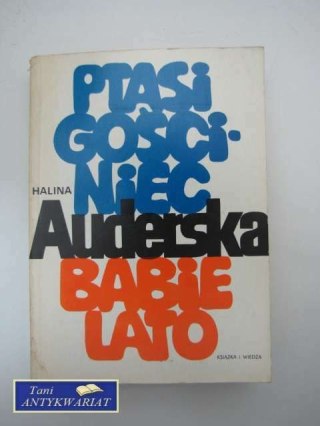 PTASI GOŚCINIEC, BABIE LATO