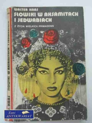 SŁOWIKI W AKSAMITACH I JEDWABIACH