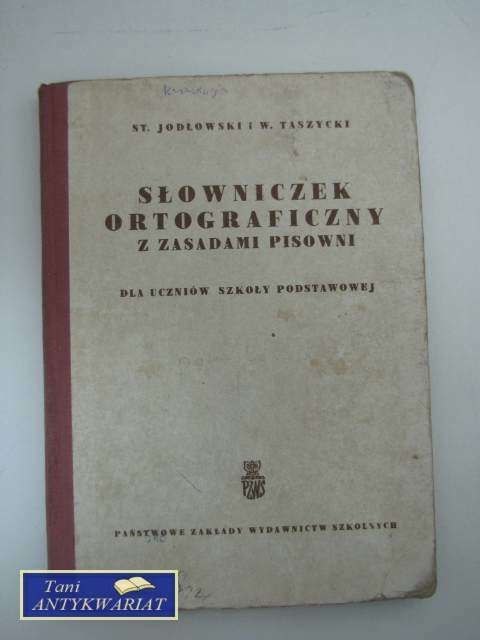 SŁOWNICZEK ORTOGRAFICZNY Z ZASADAMI PISOWNI