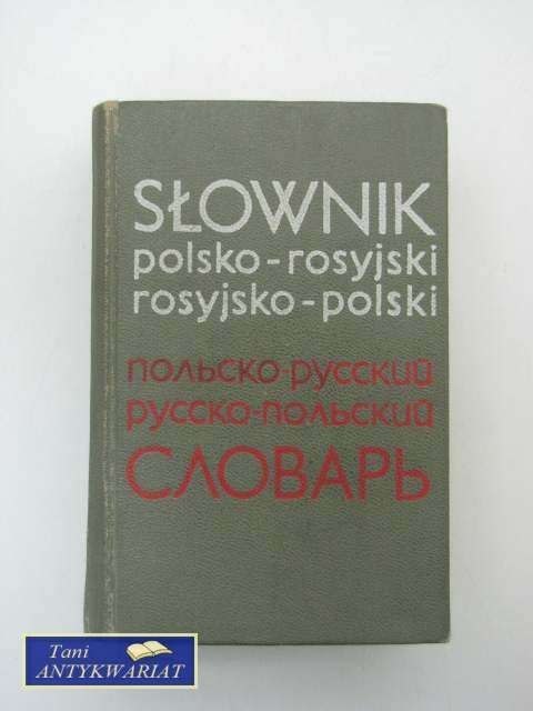 SŁOWNIK POLSKO-ROSYJSKI