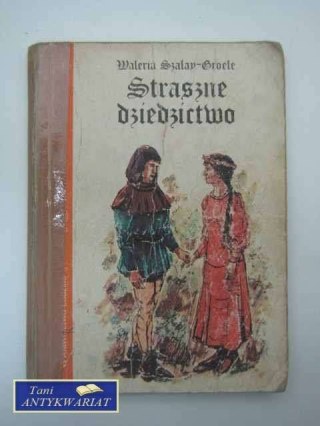 STRASZNE DZIEDZICTWO