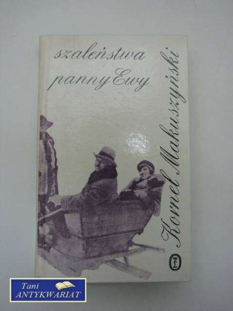 SZALEŃSTWA PANNY EWY