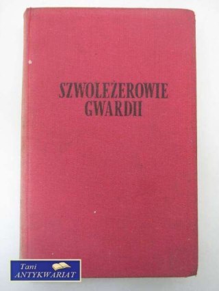 SZWOLEŻEROWIE GWARDII