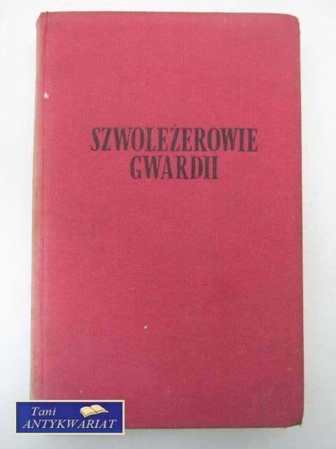 SZWOLEŻEROWIE GWARDII